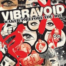 Wake before you die von - up,