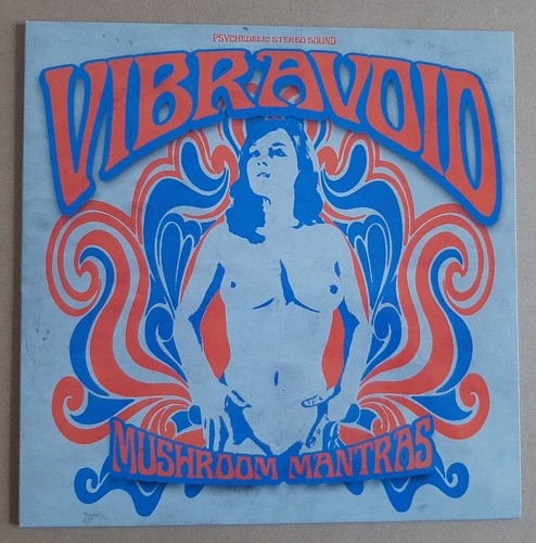 Vibravoid mushroom mantras - -,